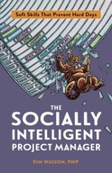 The Socially Intelligent Project Manager: Soft