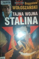 Tajna wojna Stalina - Bogusław Wołoszański