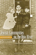 Jewish Communities on the Ohio River: A History