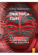 OBIETNICA TIAKI O niezwykłości Nowej Zelandii 2021