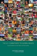 The U.S. Commitment to Global Health: