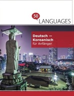 Deutsch - Koreanisch fur Anfanger: Ein Buch in 2 Sprachen