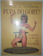 PUPA DO GÓRY Joyce L. Vedral od cellulitis do sexy
