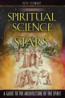 The Spiritual Science of the Stars: A Guide to