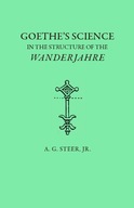 Goethe s Science in the Structure of the