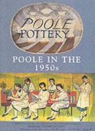 Poole Pottery in the 1950s: A Price Guide PAUL ATTERBURY