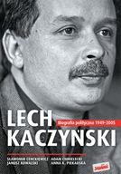 Lech Kaczyński Biografia polityczna 1949-2005