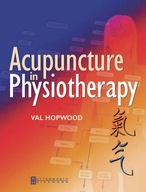 Acupuncture in Physiotherapy: Key Concepts and