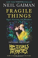 Fragile Things: Short Fictions and Wonders Gaiman