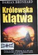 Królewska klątwa - Damian Bronhard