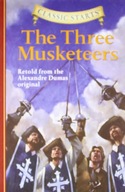 Classic Starts (R): The Three Musketeers Dumas