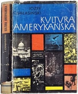 Józef Chałasiński - Kultura amerykańska