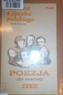 Poezja do matury 2002 - Szczecina