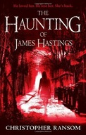 The Haunting Of James Hastings Christopher Ransom