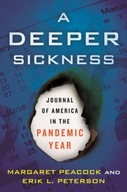 A Deeper Sickness: Journal of America in the