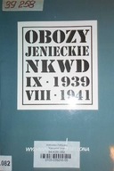 Obozy jenieckie NKWD IX 1939 VII 1941 -