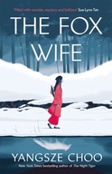 The Fox Wife: an enchanting historical mystery from the New York Times