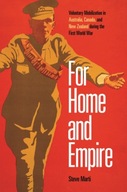 For Home and Empire: Voluntary Mobilization in