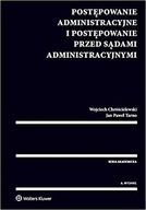 Postępowanie administracyjne i postępowanie wyd. 6