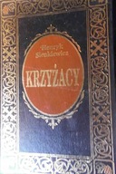 Krzyżacy - Henryk Senkiewicz