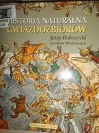 Historia naturalna gwiazdozbiorów - J. Dobrzycki