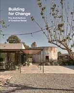 Building for Change: The Architecture of Creative