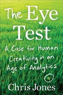 The Eye Test: A Case for Human Creativity in the