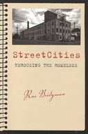 StreetCities: Rehousing the Homeless Bridgman Rae
