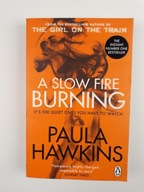 A Slow Fire Burning Paula Hawkins