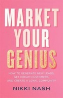 Market Your Genius NIKKI NASH