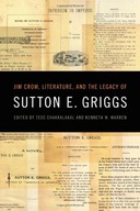 Jim Crow, Literature, and the Legacy of Sutton E.