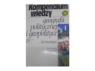 Kompendium wiedzy o geografii politycznej i geopol