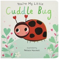 You re My Little Cuddle Bug Edwards Nicola