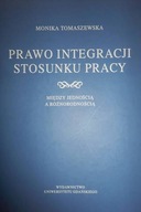 Prawo integracji stosunku pracy - M. Tomaszewska