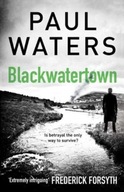 Blackwatertown Waters Paul