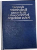 Słownik terminologii prawniczej i ekonomicznej ang