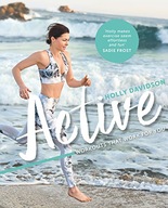 Active: Workouts that work for you Davidson Holly