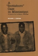 A Scottsboro Case in Mississippi: The Supreme