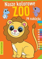 Nasze kolorowe zoo kolorowanka + naklejki