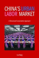 China`s Urban Labor Market - A Structural