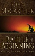 The Battle for the Beginning: The Bible on