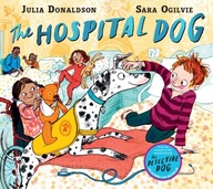 The Hospital Dog Julia Donaldson