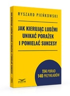 Jak kierując ludźmi unikać porażek i