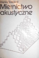 Miernictwo akustyczne - Zbigniew Żyszkowski