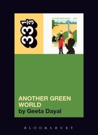 Brian Eno s Another Green World Dayal Geeta