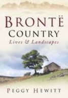 Bronte Country: Lives & Landscapes Hewitt