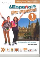 Libro del alumno 1. Espanol? Por supuesto!