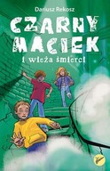 Czarny Maciek i wieża śmierci. Tom 2