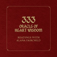 333 Oracle of Heart Wisdom: Readings with Alana