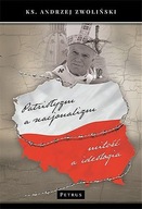 Andrzej Zwoliński Patriotyzm a nacjonalizm BDB